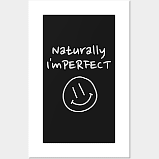 Naturally ImPerfect Posters and Art